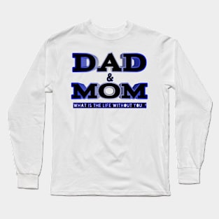 Dad & Mom model 01 Long Sleeve T-Shirt